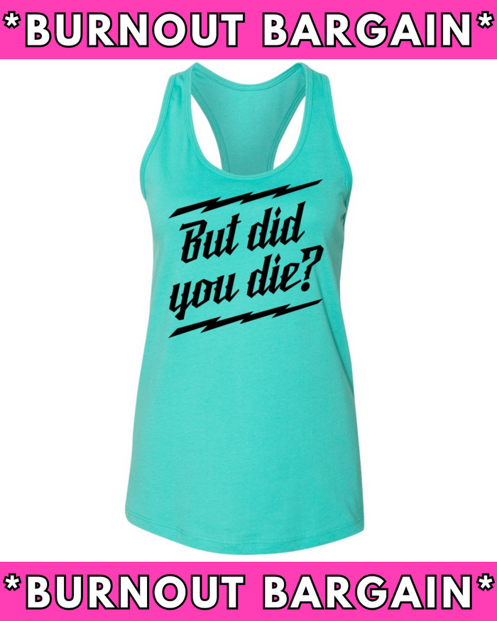 BB - But did you Die? Tank