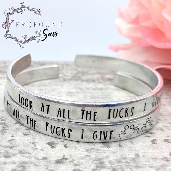 Look at All the Fucks I Give Cuff