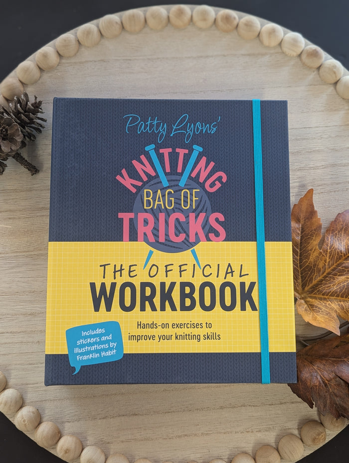 Patty Lyons' Knitting Bag Of Tricks Official Workbook