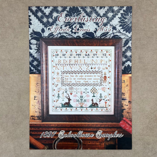 1897 Schoolhouse Samplers - Everlasting: Elfreda Lewis 1833 - Physical Chart and/or Roxy Floss
