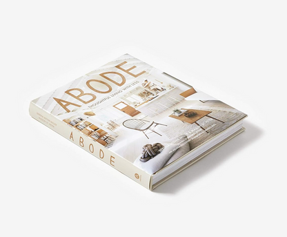 Abode: Thoughtful Living With Less Book