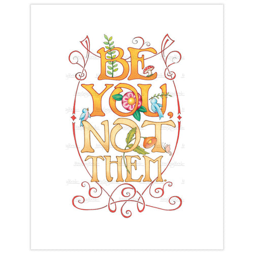 Be You Fine Art Print