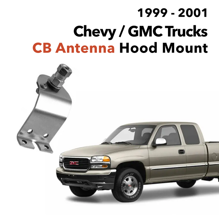 Chevy GMC CB Antenna Hood Mount (1999-2001) | Right Channel Radios
