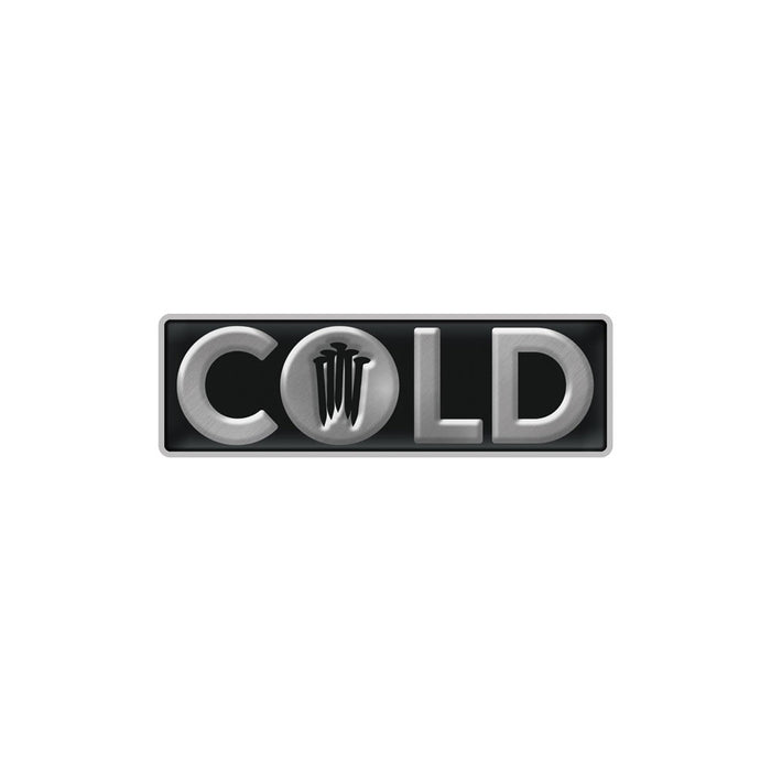 Enamel pin with "COLD" written in silver lettering over a black background. Black nails form the hole inside the O.