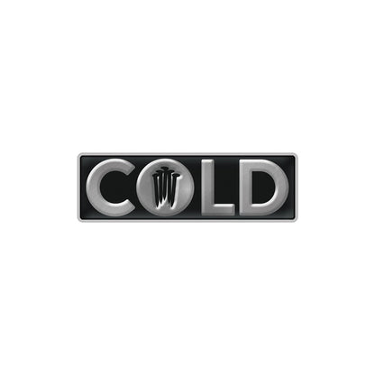 Enamel pin with "COLD" written in silver lettering over a black background. Black nails form the hole inside the O.