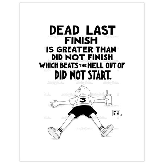 Dead Last Finish Fine Art Print