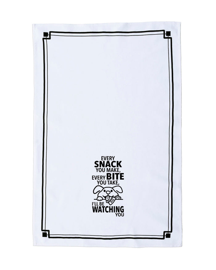 “Every Snack You Make, Every Bite You Take, I'll Be Watching You” - Hey Now™ Cotton Kitchen Towel