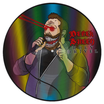 Holy Drivel LP (picture disc alternate art) by Derek Sheen