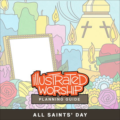 Illustrated Worship planning guide for World Communion Sunday