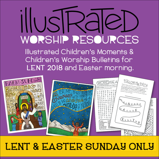 Illustrated children's moments and bulletins for Lent and Easter