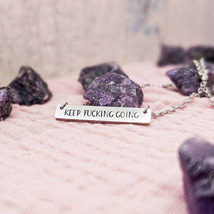 Keep Fucking Going Necklace