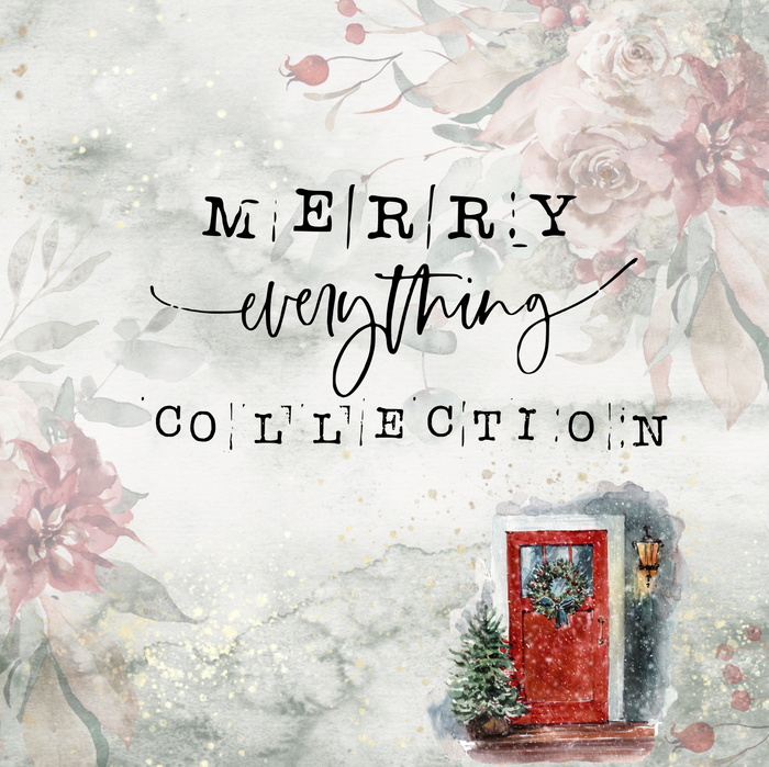 Merry Everything Collection