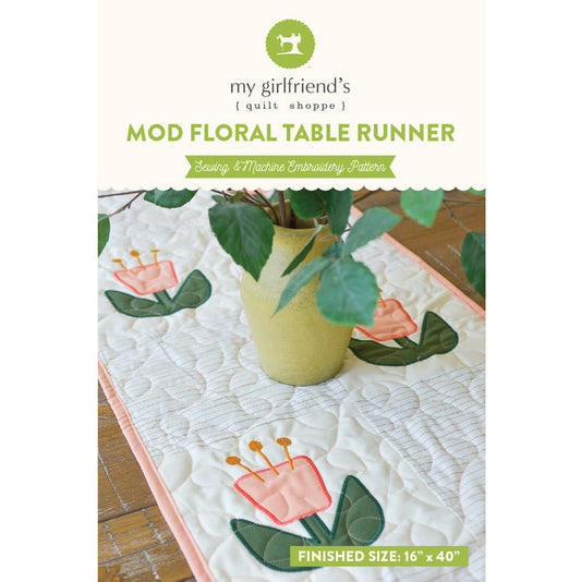Mod Floral Table Runner (Downloadable Sewing and Machine Embroidery Pattern)