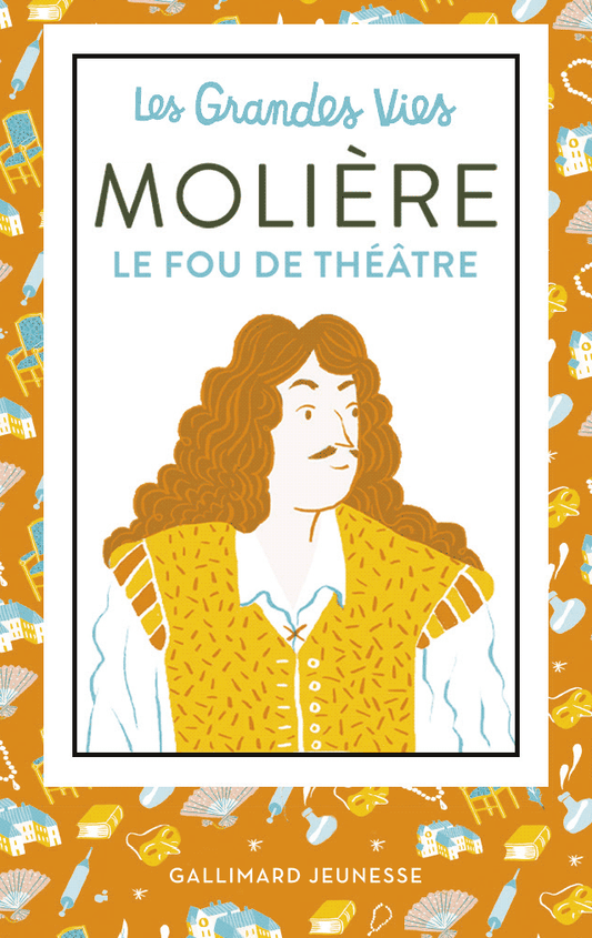 Molière, le fou de théâtre