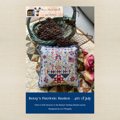 Pansy Patch Quilts and Stitchery - Betsy's Patriotic Basket: 4th of July - Cross Stitch Chart and/or Roxy Floss Co Threads