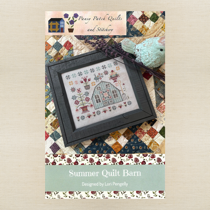 Pansy Patch Quilts and Stitchery - Summer Quilt Barn - Cross Stitch Chart and/or Roxy Floss Co Threads