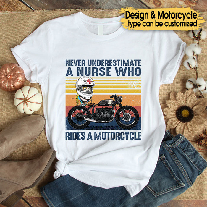 Personalized Never Underestimate A Nurse Who Rides A Motorcycle Shirt