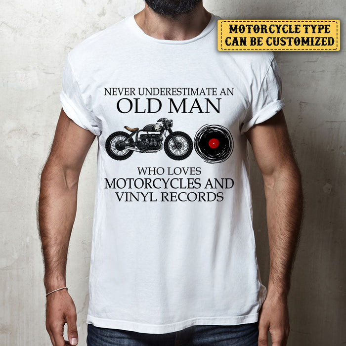 Personalized Never Underestimate An Old Man Who Loves Motorcycles And Records Shirt