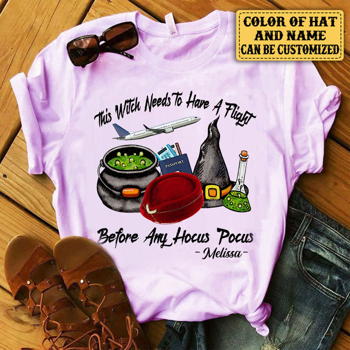 Personalized This Witch Needs To Have A Flight Before Any Hocus Pocus Halloween Shirt