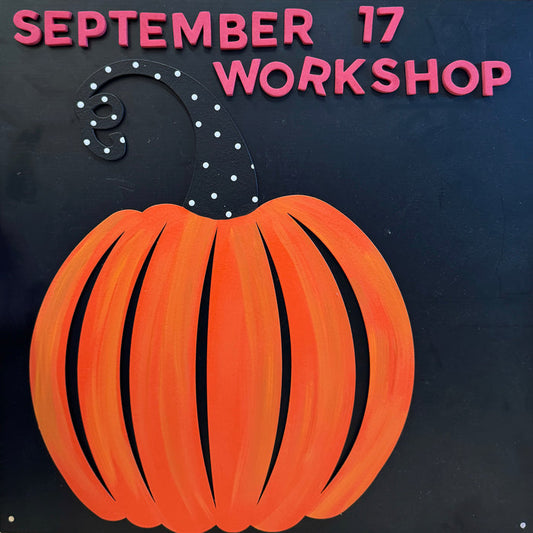 Pumpkin Workshop - September 17