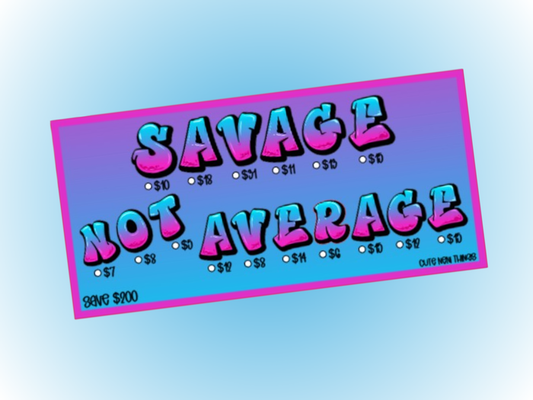 Savage Not Average | Savings Insert or Cash Envelope | 200