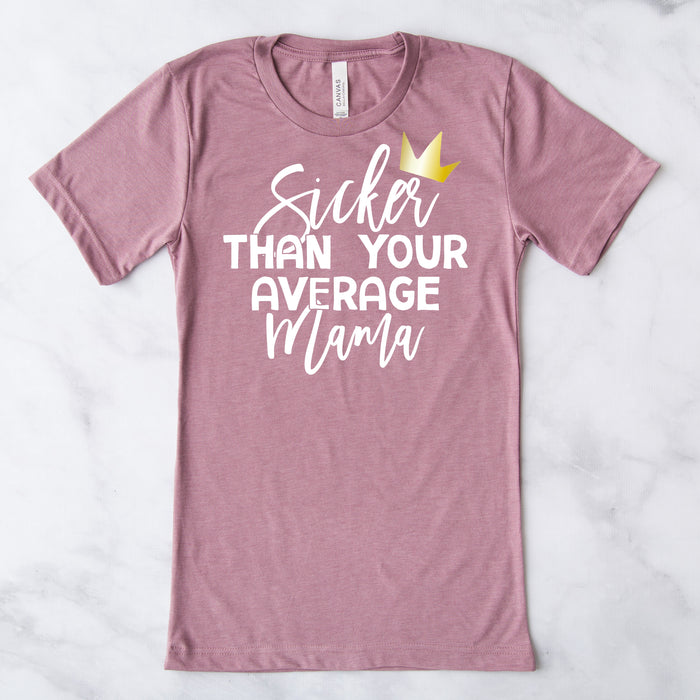 "Sicker Than Your Average Mama/ Big Poppa" 1st Birthday Custom Parent T-shirt - Winter/Fall Colors
