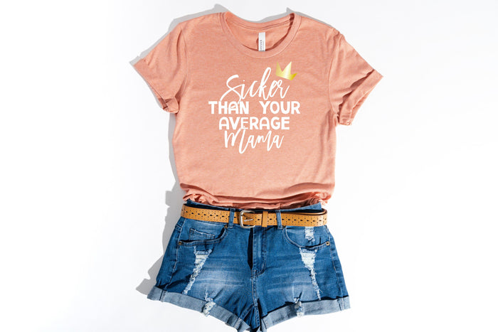 "Sicker Than Your Average Mama/ Big Poppa" 1st Birthday Custom Parent T-shirt - Winter/Fall Colors