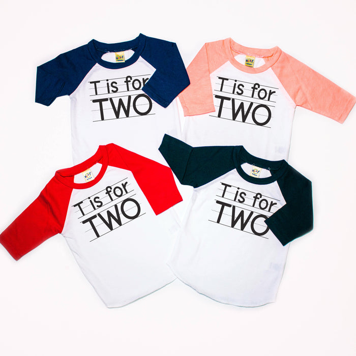 "T is for Two" Second Birthday Raglan
