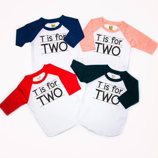 "T is for Two" Second Birthday Raglan