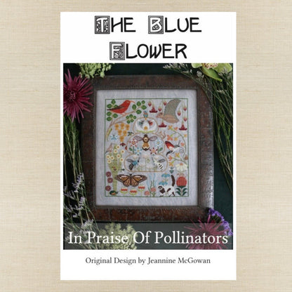 The Blue Flower - In Praise Of Pollinators - Booklet Chart IH and/or Roxy Floss Conversion