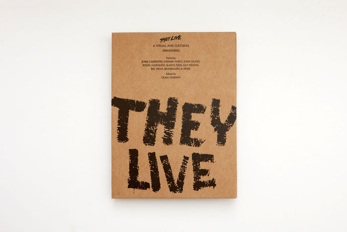 They Live: A Visual and Cultural Awakening (Special Edition)