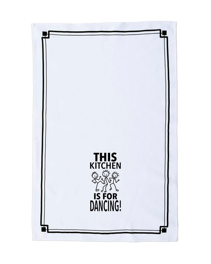 “This Kitchen is for Dancing!” - Hey Now™ Cotton Kitchen Towel