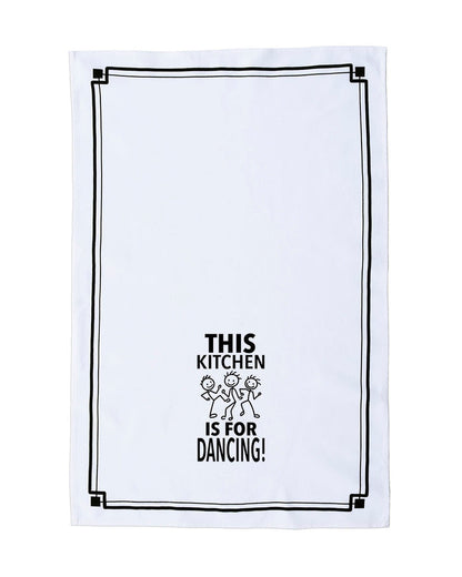 “This Kitchen is for Dancing!” - Hey Now™ Cotton Kitchen Towel