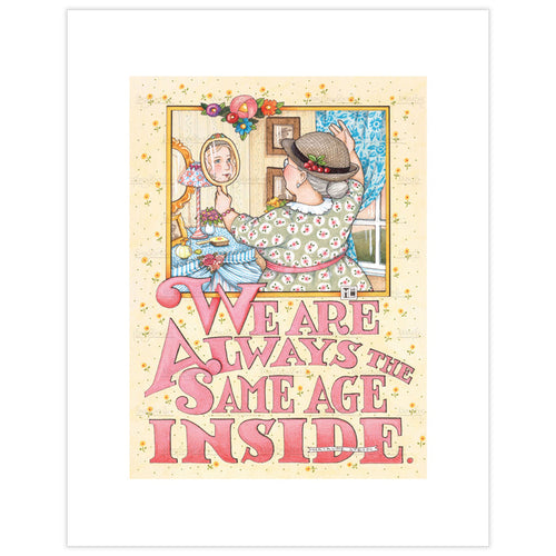We Are Always The Same Age Inside Fine Art Print