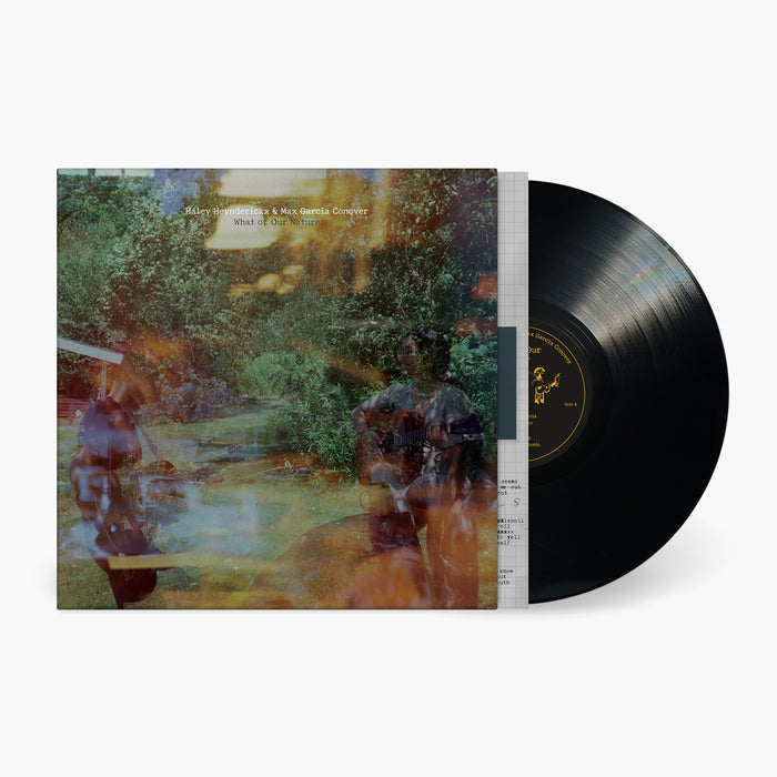 Haley Heynderickx & Max Garcia Conover - What of Our Nature Vinyl & Merch | Fat Possum Records