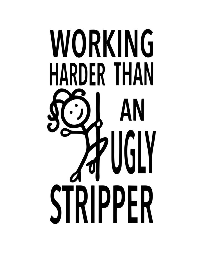 “Working Harder Than an Ugly Stripper” - Hey Now™ Cotton Kitchen Towel
